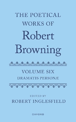 The Poetical Works of Robert Browning - 