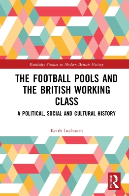 The Football Pools and the British Working Class