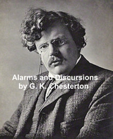 Alarms and Discursions -  G. K. Chesterton