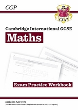 Cambridge International GCSE Maths Exam Practice Workbook: Core & Extended - CGP Books; CGP Books