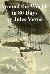 Around the World in Eighty Days -  Jules Verne