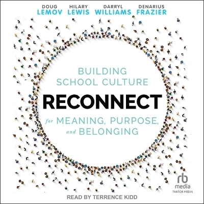 Reconnect - Denarius Frazier, Darryl Williams, Hilary Lewis, Doug Lemov