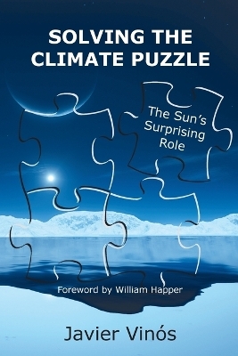 Solving the Climate Puzzle - Javier Vin&oacute;s
