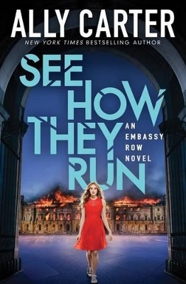 See How They Run (Embassy Row, Book 2) - Ally Carter