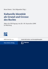 Kulturelle Identit&auml;t als Grund und Grenze des Rechts - 