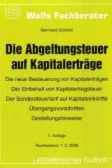 Die Abgeltungsteuer auf Kapitalertr&auml;ge - Bernhard Schmid