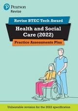 Pearson REVISE BTEC 2022 Tech Award Health and Social Care Practice Assessments Plus - for 2026, 2027 exams - Baker, Brenda
