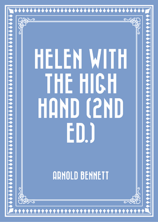Helen with the High Hand (2nd ed.)