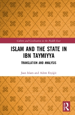 Islam and the State in Ibn Taymiyya