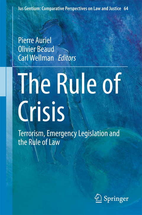 The Rule of Crisis - 