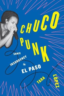 Chuco Punk - Tara L&oacute;pez