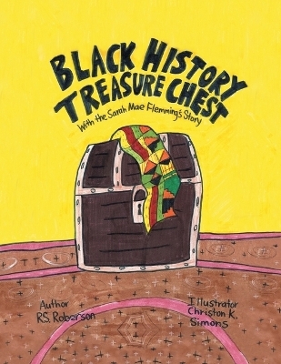 Black History Treasure Chest - R S Roberson