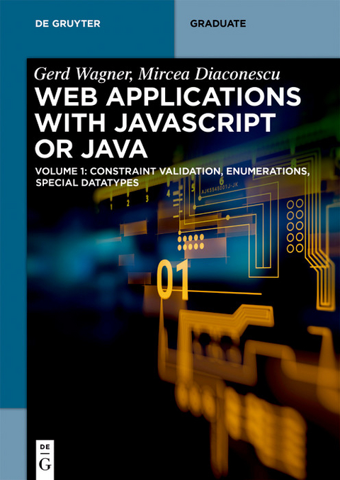 Web Applications with Javascript or Java -  Gerd Wagner,  Mircea Diaconescu