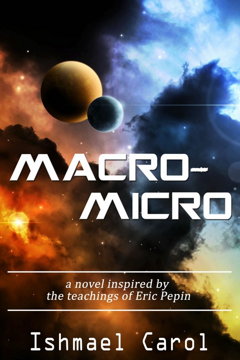 Macro-Micro -  Ishmael Carol