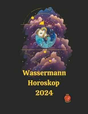 Wassermann Horoskop 2024