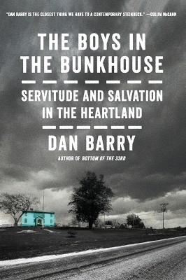 The Boys In The Bunkhouse: Servitude And Salvation In The Heartland