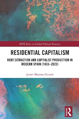 Residential Capitalism - Javier Moreno Zacar&eacute;s