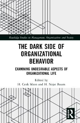 The Dark Side of Organizational Behavior