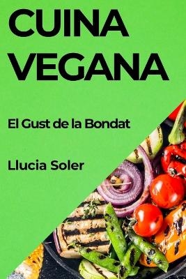 Cuina Vegana - Llucia Soler