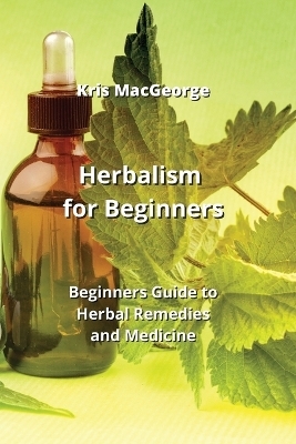 Herbalism for beginners