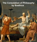 Consolation of Philosophy -  Boethius