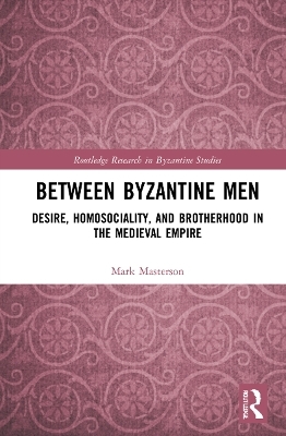 Between Byzantine Men