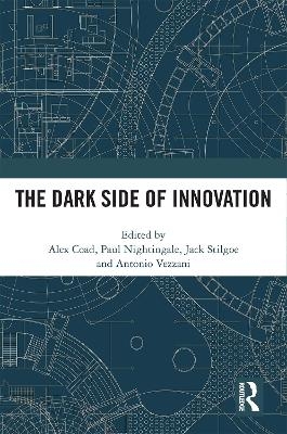 The Dark Side of Innovation - 