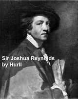 Sir Joshua Reynolds -  Estelle M. Hurll