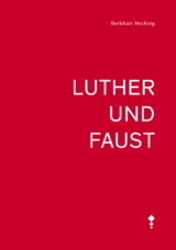 Luther und Faust - Burkhart Mecking
