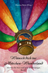 W&uuml;nsch dich ins M&auml;rchen-Wunderland - 