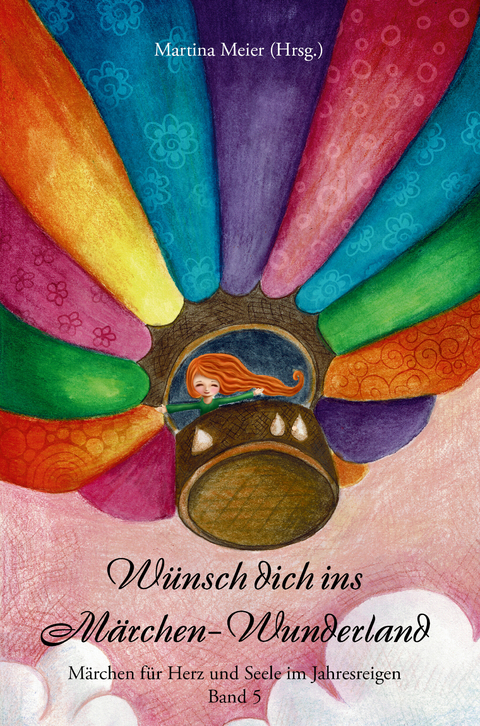 W&uuml;nsch dich ins M&auml;rchen-Wunderland - 