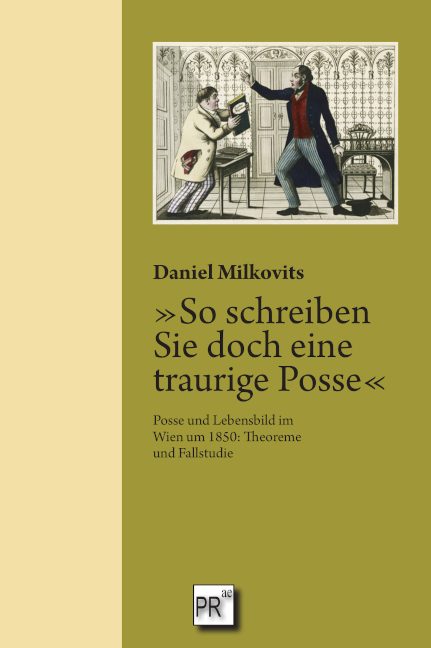 &raquo;So schreiben Sie doch eine traurige Posse&laquo; - Daniel Milkovits