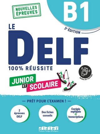 Le DELF Junior et Scolaire B1 100% Réussite + audio download