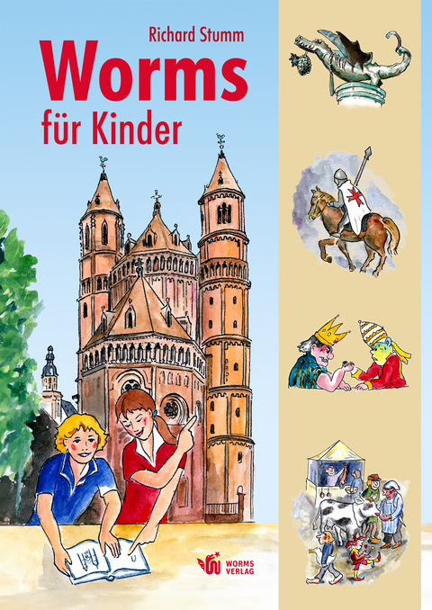 Worms f&uuml;r Kinder - Richard Stumm