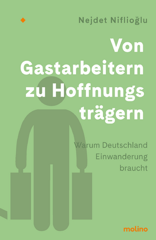 Von Gastarbeitern zu Hoffnungsträgern