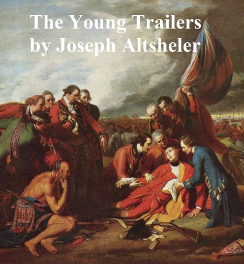 Young Trailers -  Joseph Altsheler