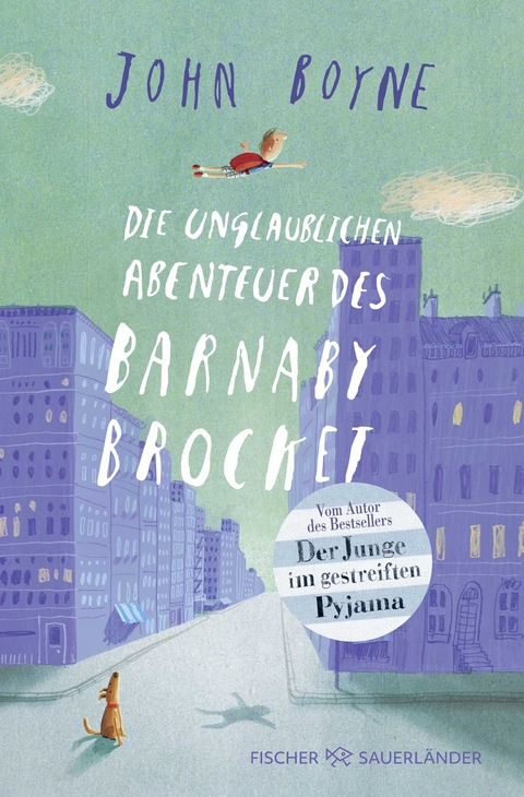 Die unglaublichen Abenteuer des Barnaby Brocket - John Boyne