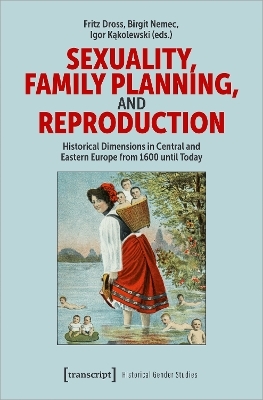 Sexuality, Family Planning, and Reproduction - 
