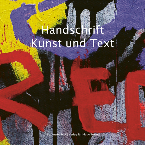 Handschrift Text und Kunst - Mathias Beck