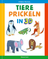 Tiere prickeln in 3D. Zum Basteln, Falten und Spielen. - Norbert Pautner
