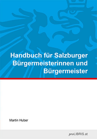 Handbuch für Salzburger Bürgermeisterinnen und Bürgermeister