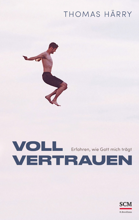 Voll vertrauen - Thomas H&auml;rry