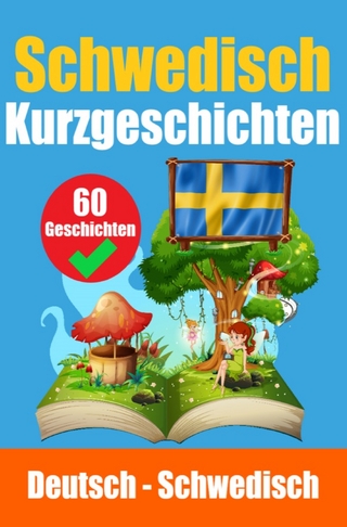 Kurzgeschichten auf Schwedisch | Schwedisch und Deutsch nebeneinander