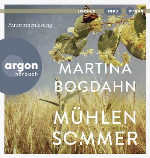 M&uuml;hlensommer - Martina Bogdahn