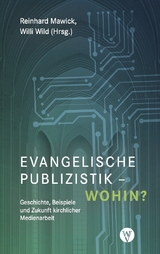 Evangelische Publizistik &ndash; wohin? - 