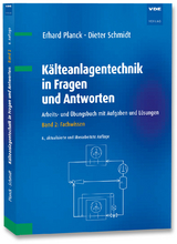 K&auml;lteanlagentechnik in Fragen und Antworten - Erhard Planck, Dieter Schmidt