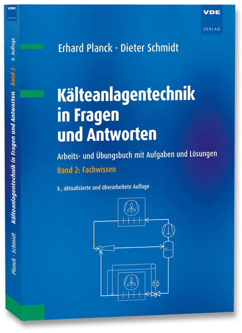 K&auml;lteanlagentechnik in Fragen und Antworten - Erhard Planck, Dieter Schmidt