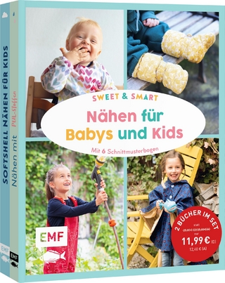 Sweet & smart – Nähen für Babys und Kids