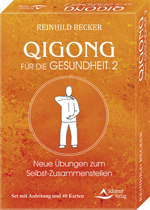 Qigong f&uuml;r die Gesundheit 2 - Neue &Uuml;bungen zum Selbst-Zusammenstellen - Reinhild Becker