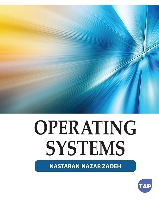 Operating Systems - Nastaran Nazar Zadeh